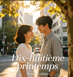 Dix - huitième printemps