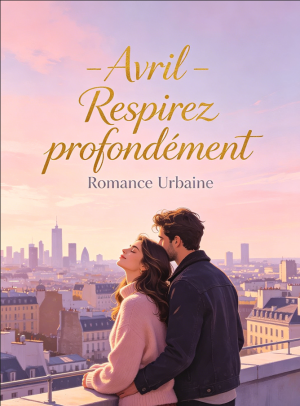 Avril - Respirez profondément