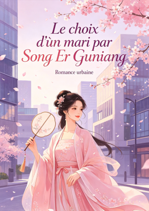 Le choix d'un mari par Song Er Guniang