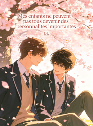 Mes enfants ne peuvent pas tous devenir des personnalités importantes