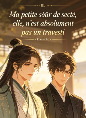 Ma petite sœur, elle, n'est absolument pas travestie