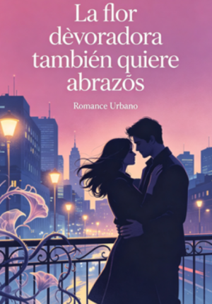 La flor devoradora también quiere abrazos