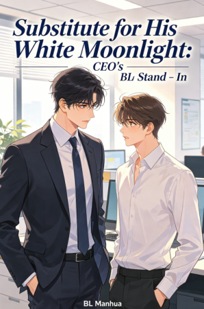 I became the CEO's substitute for his white moonlight