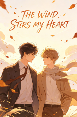 The wind stirs my heart
