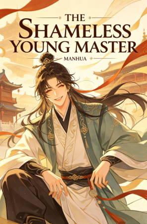 The young master is shameless