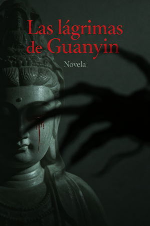 Las lágrimas de Guanyin