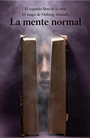 El segundo libro de la serie El mago de Oolong, titulado La mente normal
