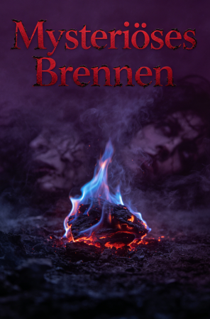 Mysteriöses Brennen